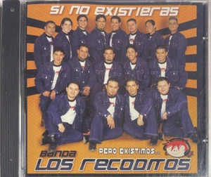 Si No Existieras by Banda los Recoditos (Latin) (CD, Aug-2004, Fonovisa) - Picture 1 of 2