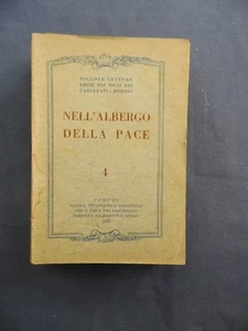 PICCOLE LETTURE EDITE FIGLI CARCERATI-NELL'ALBERGO DELLA PACE-POMPEI 1935 - Picture 1 of 1