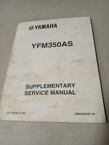 Yamaha YFM350AS Supplementary Service Manual LIT-11616-17-33 - Picture 1 of 1
