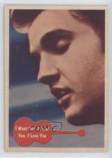 1956 Topps Bubbles Elvis Presley I Want You I Need You I Love You #19 0f9x