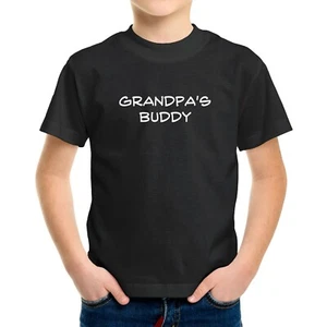 Toddler Kids T-Shirt Funny Novelty Gift Shirt Grandpa's Buddy Grandfather buddy - Picture 1 of 15
