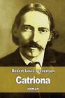 Catriona by Robert Louis Stevenson (French) Paperback Book