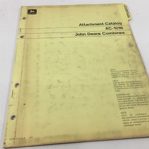 Genuine John Deere Combines Attachment Catalog AC-1016 Dealer 1975 - Picture 1 of 12