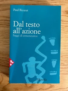 DAL TESTO ALL'AZIONE SAGGI DI ERMENEUTICA PAUL RICOEUR EDIZIONE JACA BOOK 2016 - Foto 1 di 15