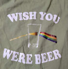 Funny Wish you Were Beer Shirt Beer Drinker T-Shirt Sz Small Olive Green