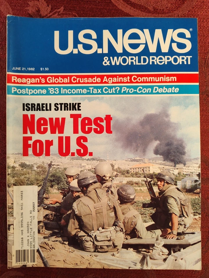 U S NEWS World Report Magazine June 21 1982 Israeli Strike: New Test For U S - Image 1 of 1