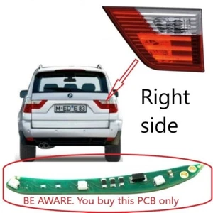 BMW X3 e83 2007-2010 Inner Tail Light Repair Chip Board -RIGHT SIDE fits 7162214 - Picture 1 of 6