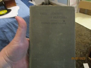 First In Course Algebra Hawkes-Luby-Touton 1910 Ginn & Company - Bild 1 von 2