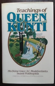 Teachings Of Queen Kunti A C Bhaktivedanta Swami Prabhupada 1979 - Picture 1 of 6