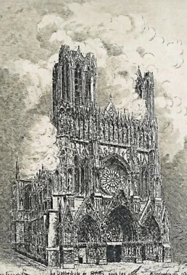 LA CATHEDRALE DE REIMS SOUS LES OBUS 1914. GRAVURE SIGNEE AU CRAYON LUCIE GARNOT - Photo 1/4