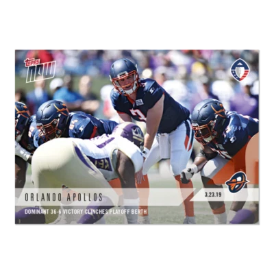 2019 TOPPS NOW AAF #37 ORLANDO APOLLOS DOMINANT VICTORY CLINCH'S PLAYOFF BERTH - Image 1 of 2