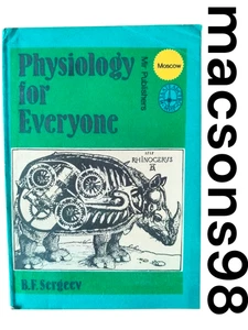 Physiology for Everyone by B. F. Sergeev Mir Publishers Moscow 1973 - Foto 1 di 24