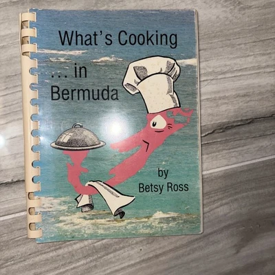Vintage Cookbook - What's Cooking in Bermuda! Betsy Ross 1989  Traditional — 第 1/4 张图片