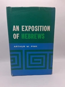 Eine Ausstellung der Hebräer von Arthur W. Pink Hardcover (ORIGINAL) 1954 gut - Bild 1 von 8