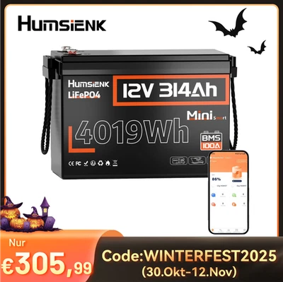 HUMSIENK Lithium Batterie 12V 300Ah(314Ah) LiFePO4 Akku Bluetooth 100A BMS Trolling Motor
