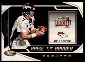2019 CERTIFIED RAISE THE BANNER JOHN ELWAY DENVER BRONCOS #RTB-JE