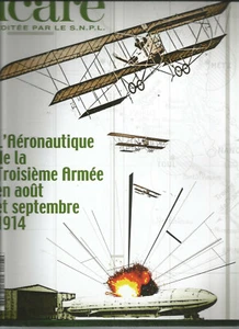 L'AERONAUTIQUE DE LA TROISIEME ARMEE EN AOUT ET SEPTEMBRE 1914 ICARE N°197 - Picture 1 of 1
