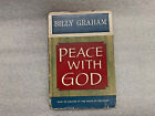 Peace with God - How to Choose in the Hour of Decision.  SIGNED!  Billy Graham
