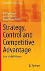 Strategy, Control and Competitive Advantage - 9783642391330