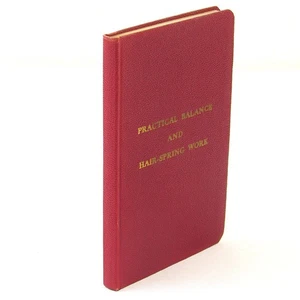 Practical Balance & Hair-Spring Work by Walter J Kleinlein 1925 HC Watchmaking - Picture 1 of 11