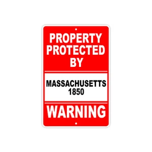 Propiedad protegida por Massachusetts 1850 pistola rifle advertencia aluminio señal - Imagen 1 de 1