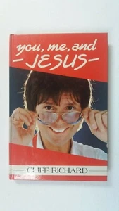 Cliff Richard - You, Me & Jesus (H/B - 24cm x 16cm) 160 pgs + 16 pgs photos - Picture 1 of 1