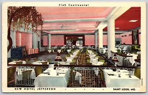Postal De Colección St Louis Missouri MO Club Continental Nuevo Hotel Jefferson Años 40 - Imagen 1 de 2