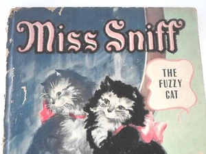 Antique Illustrated Childrens Book Miss Sniff Fuzzy Wuzzy Cat Winship Velvet 40s - Bild 1 von 24
