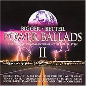 Various Artists : Bigger, Better Power Ballads CD 2 discs (2004) Amazing Value