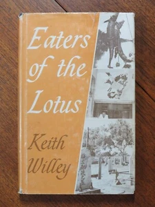 Eaters of the Lotus - Keith Willey (Hardback, 1964) Northern Territory - Picture 1 of 5