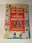 My Great Big Book of World History Vintage 1991 Large Hardcover Educational Kids