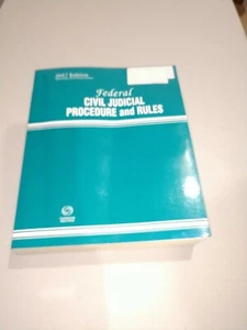 Federal Civil Judicial Procedure and Rules 2017 Revised Edition Supersede 2017 - Picture 1 of 2