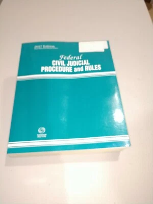 Federal Civil Judicial Procedure and Rules 2017 Revised Edition Supersede 2017 - Image 1 of 2