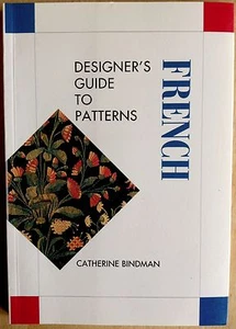 Designer's Guide to French Patterns - Catherine Bindman HC - Bild 1 von 3