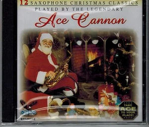 ACE CANNON - 12 SAXOPHONE CHRISTMAS CLASSICS - NEW CD - Picture 1 of 1