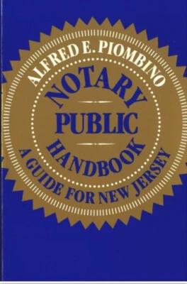 Notary Public Handbook New Jersey Common Law Case Law Book Classic By Piombino - Image 1 of 3