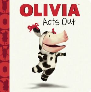 Olivia Tv Tie-In Ser.: Olivia Acts Out by Jodie Shepherd (2009, Picture Book)