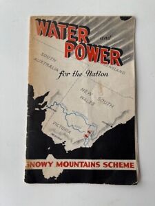 WATER POWER FOR THE NATION, SNOWY MOUNTAINS SCHEME, FOLD-OUT MAP,? 1959