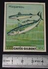 Chromo 1936 Cafes Gilbert Poissons Mer Fish Fisch Fische Maquereau Poisson