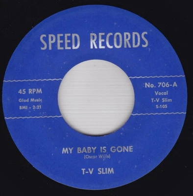 Blues / R&B--T-V Slim ‎– My Ship Is Sinking / My Baby Is Gone - HEAR !! - image 1 of 2