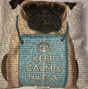 2017 ~ Mops Dekokissen ~ "Keep Calm & Hug A Pug" ~ von Ileesh Products ~ Mikrofaser - Bild 1 von 12