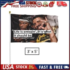 Lil Baby & Drake Yes Indeed, Life is Amazin' it is What it Should Be 3'x5' Flag - Picture 1 of 8
