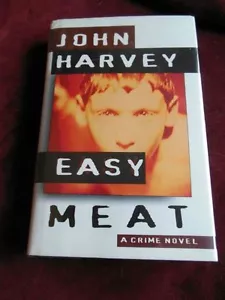 John Harvey - EASY MEAT - - 1st - SIGNED - Foto 1 di 1
