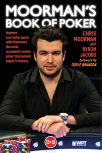 Byron Jacobs Chris Moorman Moorman's Book of Poker (Paperback) (UK IMPORT)