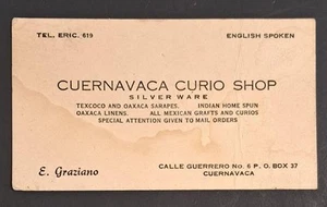 Vintage Business Card Cuernavaca Curio Shop Mexico E. Graziano Tel. Eric. 619 - Picture 1 of 2