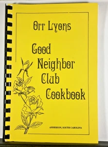 1991 Good Neighbor Club Cookbook Anderson SC Vintage Recipes – Christmas Gift! - Picture 1 of 9