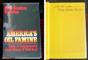 America's Oil Famine Signed by RUTH SHELDON KNOWLES 1975 First Edition HC Book - Picture 1 of 14