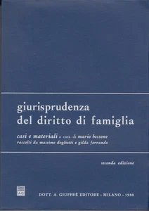 GIURISPRUDENZA DEL DIRITTO DI FAMIGLIA CASI MATERIALI RACCOLTI DA MASSIMO DOGLIO - Imagen 1 de 1