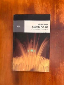 Ragione per cui - Andrea Frova - presentazione di Piero Angela - Foto 1 di 6