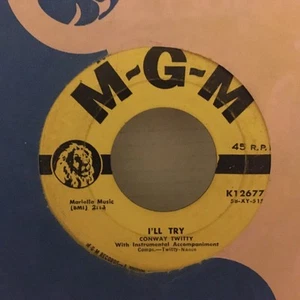 CONWAY TWITTY I'LL TRY/IT'S ONLY MAKE BELIEVE MGM RECORDS VINYL 45 - Picture 1 of 2